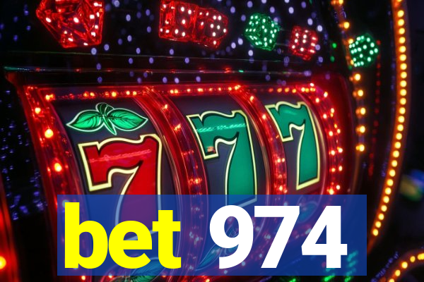 bet 974